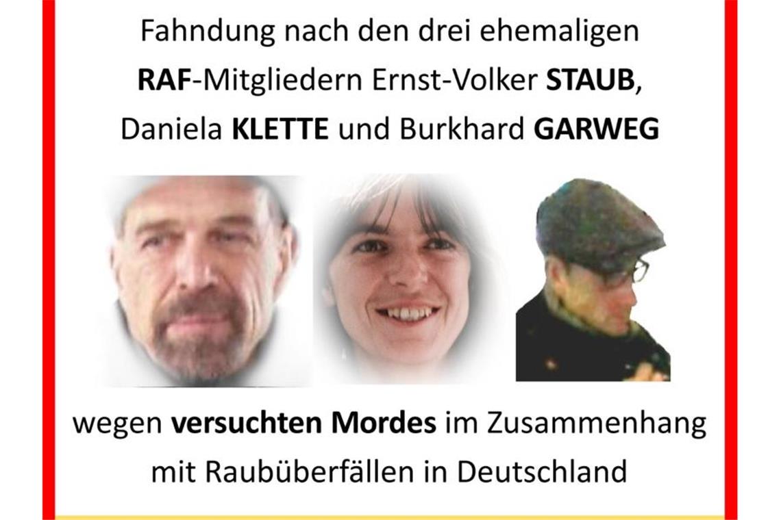 Mit diesem Plakat fahndet die Polizei nach einem Ex-RAF-Trio. Bisher sind rund 50 neue Hinweise eingegangen. Foto: LKA Niedersachsen