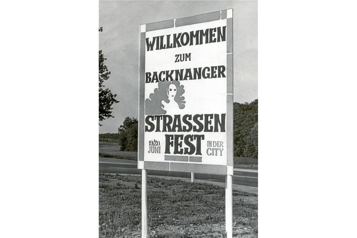 Mit diesem Plakat wurde die Werbetrommel für Backnangs Straßenfest-Premiere gerü...