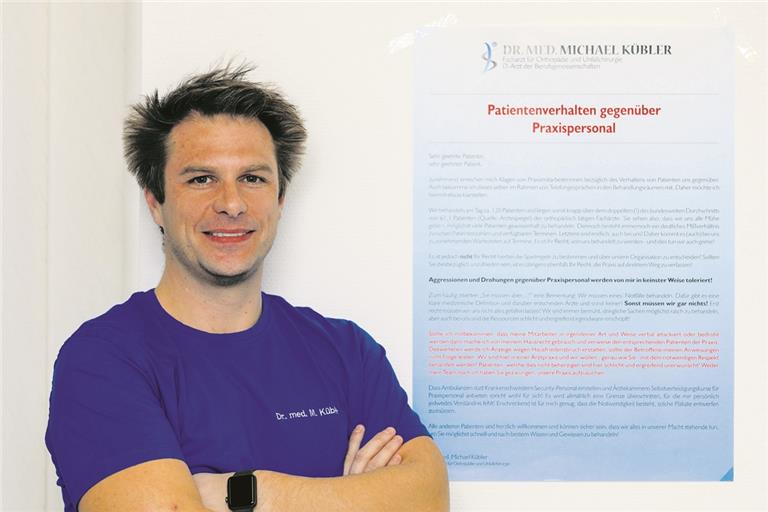 Nachdem Michael Kübler sich mittels Plakaten an seine Patienten wandte, um ein respektvolles Verhalten anzumahnen, hat nun auch ein Ärzteverband die Aktion aufgenommen. Foto: A. Becher