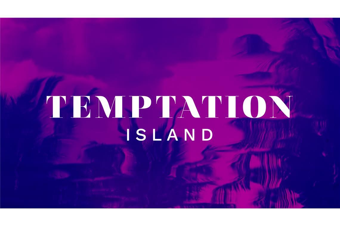 "Temptation Island" startet in die 8. Staffel.